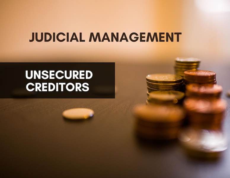 The Position of Unsecured Creditors in Judicial Management Applications –  Million Westlink Sdn Bhd v Maybank Investment Bank Bhd & Ors